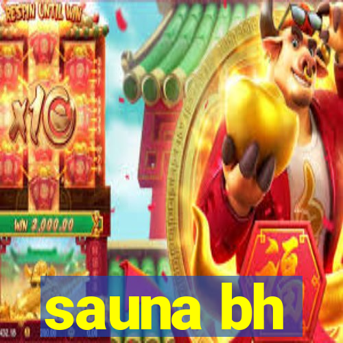 sauna bh